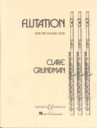 Flutation Grundman Flute Trio Or Flute Choir Sheet Music Songbook