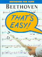 Thats Easy Beethoven Flute Sheet Music Songbook
