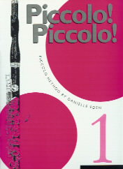 Piccolo! Piccolo! Piccolo Method Book 1 Eden Sheet Music Songbook