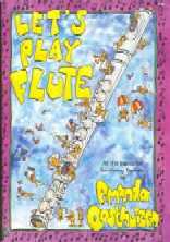 Lets Play Flute All The Basics Book 1 Oosthuizen Sheet Music Songbook