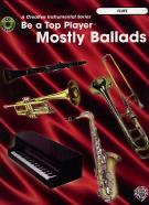 Be A Top Player Mostly Ballads Flute Book & Cd Sheet Music Songbook