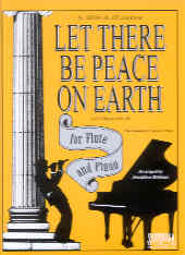 Let There Be Peace On Earth Flute & Piano Sheet Music Songbook