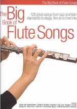 Big Book Of Flute Songs Solo Flute Sheet Music Songbook
