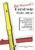 Gershwin Flute Album Holcombe Sheet Music Songbook