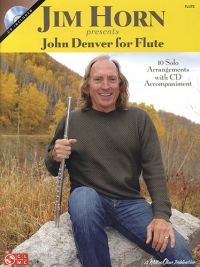Jim Horn Presents John Denver For Flute Book & Cd Sheet Music Songbook