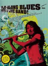 Play Along Blues With A Live Band Flute Book & Cd Sheet Music Songbook