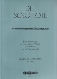 Solo Flute Volume 4 1900 To 1960 Flute Sheet Music Songbook
