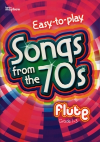 Easy To Play Songs From The 70s Flute & Piano Sheet Music Songbook