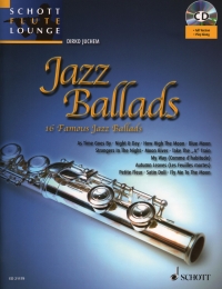 Jazz Ballads Book & Audio Schott Flute Lounge Sheet Music Songbook