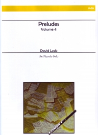 Loeb Preludes Vol 4 Solo Flute Sheet Music Songbook