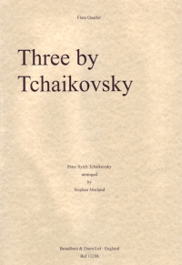 Three By Tchaikovsky Flute Quartet Sheet Music Songbook