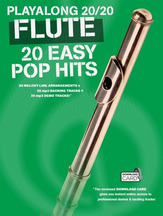 Playalong 20:20 Flute 20 Easy Pop Hits + Online Sheet Music Songbook