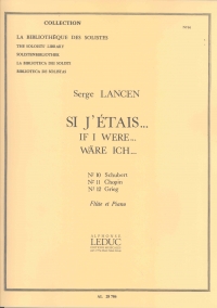 Lancen Si Jetais (if I Were) 10-12 Flute & Piano Sheet Music Songbook