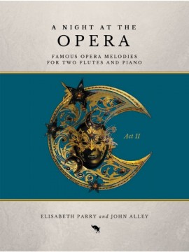 A Night At The Opera Act Ii 2 Flutes & Piano Sheet Music Songbook