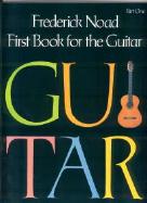Noad First Book For The Guitar Part 1 Sheet Music Songbook