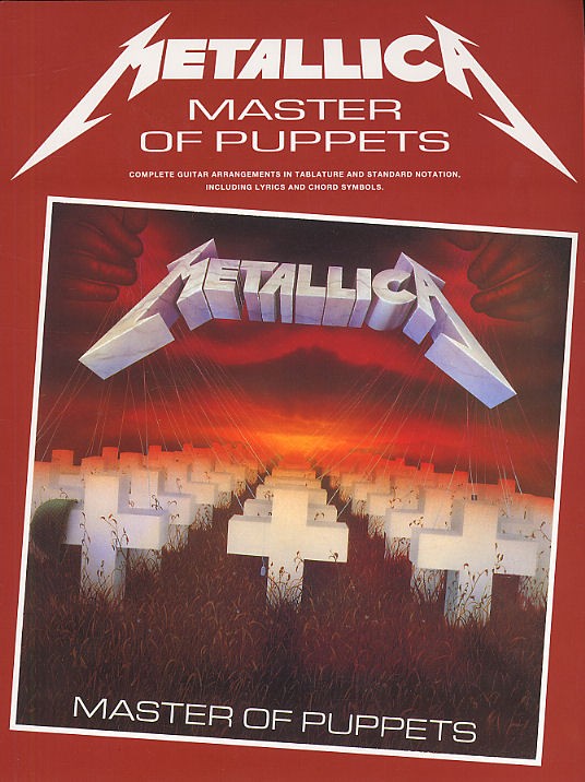 Metallica Master Of Puppets (play It Like )g/v/tab Sheet Music Songbook