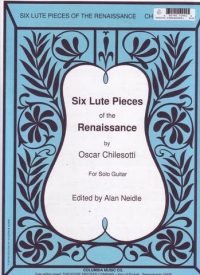 Six Lute Pieces Of The Renaissance Gtr Chilesotti Sheet Music Songbook