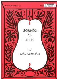 Guimaraes Sound Of Bells (pernambuco) Papas Guitar Sheet Music Songbook