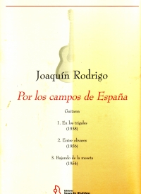Rodrigo Por Los Campos De Espana (3 Pieces) Yepes Sheet Music Songbook