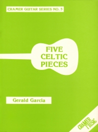 Garcia Five Celtic Pieces Guitar Sheet Music Songbook