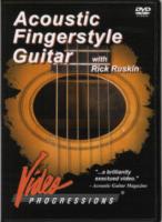Acoustic Fingerstyle Guitar Rick Ruskin Dvd Sheet Music Songbook