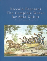 Paganini Complete Solo Guitar Works Sheet Music Songbook