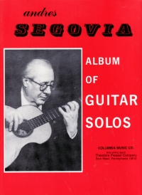 Segovia Album Of Guitar Solos Sheet Music Songbook