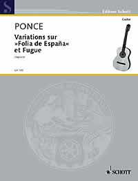 Ponce Variations On Folia De Espana Guitar Sheet Music Songbook