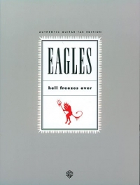 Eagles Hell Freezes Over Guitar Tab Sheet Music Songbook