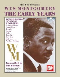 Wes Montgomery The Early Years Bowden Book & Cd Sheet Music Songbook