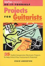 Do It Yourself Projects For Guitarists Anderton Sheet Music Songbook