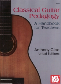 Classical Guitar Pedagogy Glise Sheet Music Songbook