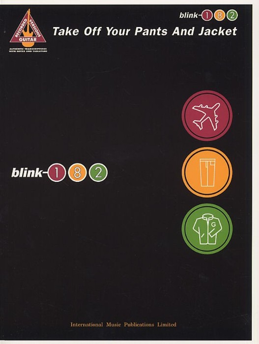 Blink 182 Take Off Your Pants & Jacket Tab Sheet Music Songbook