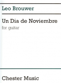 Brouwer Un Dia De Noviembre Guitar Sheet Music Songbook