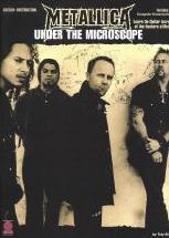 Metallica Under The Microscope Guitar Sheet Music Songbook