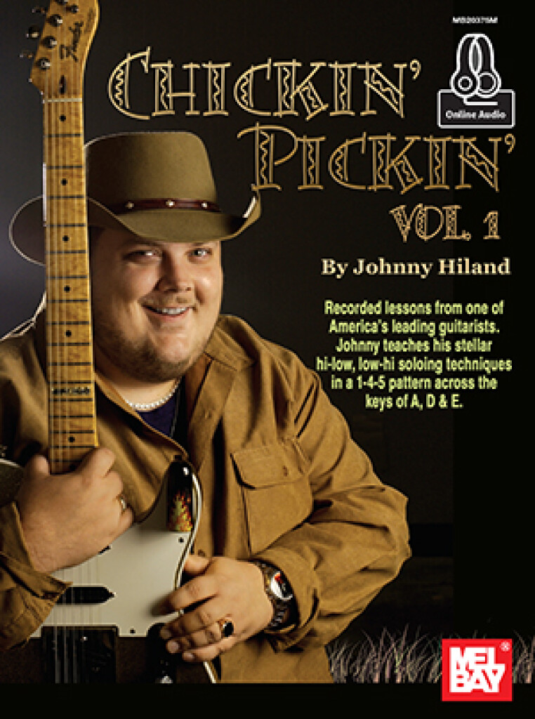 Johnny Hiland Chickin Pickin Vol 1 Sheet Music Songbook