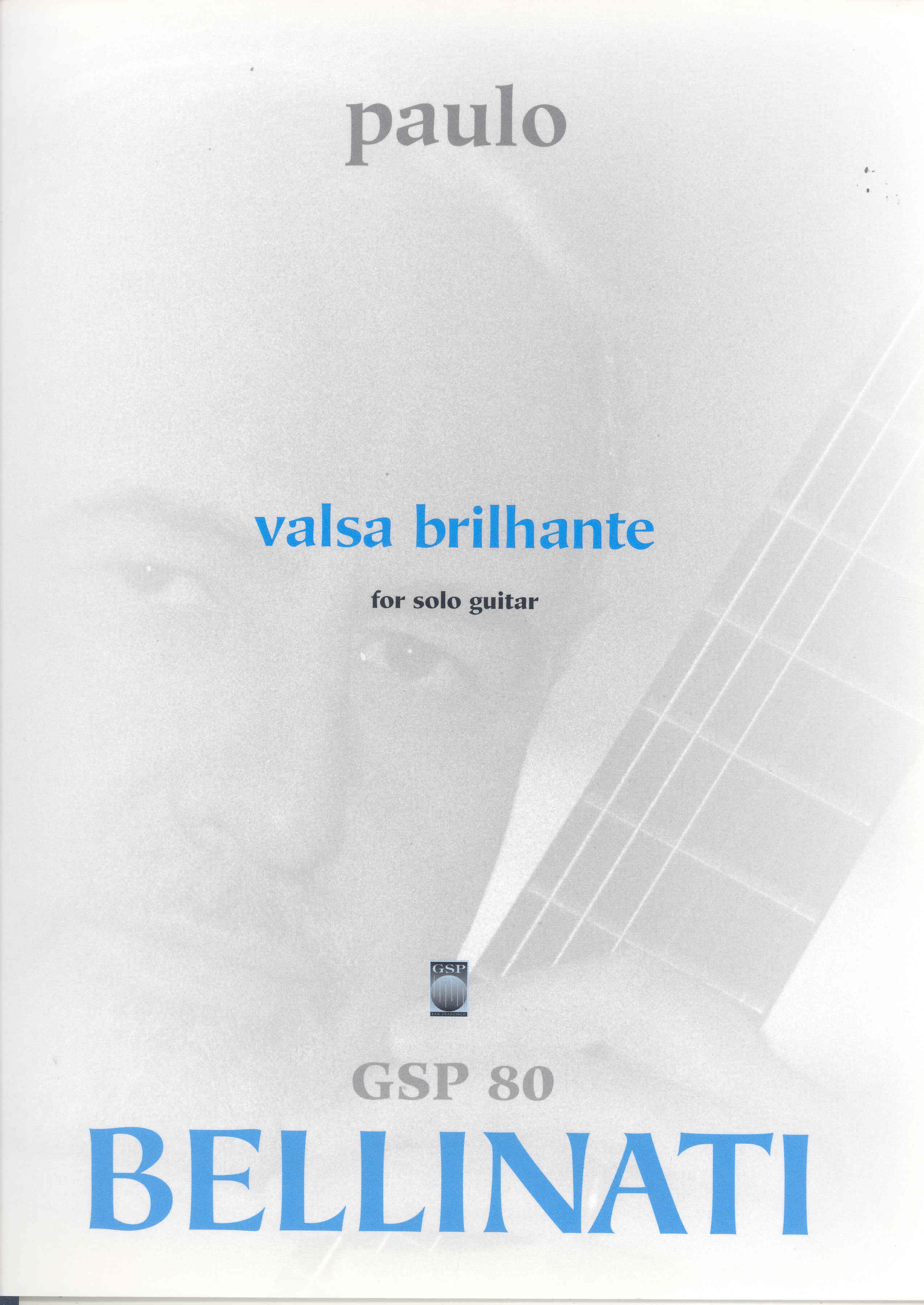 Bellinati Valsa Brilhante Guitar Solo Sheet Music Songbook