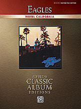 Eagles Hotel California Classic Album Guitar Tab Sheet Music Songbook