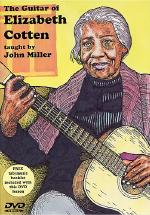 Guitar Of Elizabeth Cotton: Taught By John Miller Sheet Music Songbook