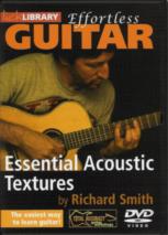 Effortless Guitar Essential Acoustic Textures Dvd Sheet Music Songbook