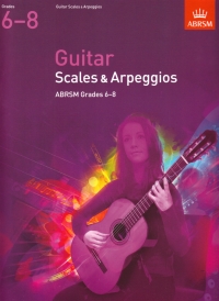 Guitar Scales & Arpeggios From 2009 Gr 6-8 Abrsm Sheet Music Songbook