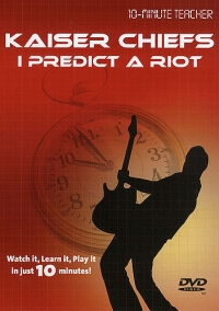 10 Minute Teacher Kaiser Chiefs I Predict A Riot Sheet Music Songbook