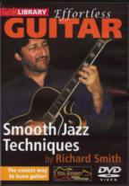 Effortless Guitar Smooth Jazz Techniques Dvd Sheet Music Songbook