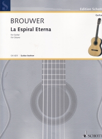 Brouwer La Espiral Eterna Guitar Sheet Music Songbook
