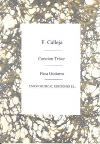 Calleja Cancion Triste Guitar Sheet Music Songbook