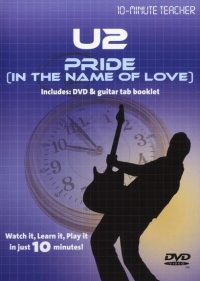 10 Minute Teacher U2 Pride In The Name Of Love Dvd Sheet Music Songbook