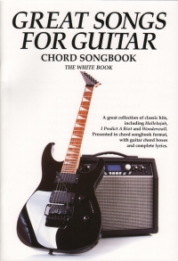 Great Songs For Guitar Chord Songbook White Book Sheet Music Songbook