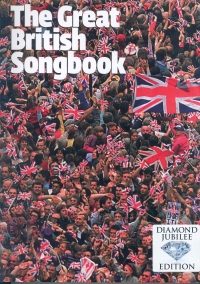 Great British Songbook Diamond Jubilee Edition Mlc Sheet Music Songbook