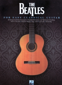 Beatles For Easy Classical Guitar Sheet Music Songbook