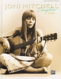 Joni Mitchell Complete So Far Guitar Sheet Music Songbook